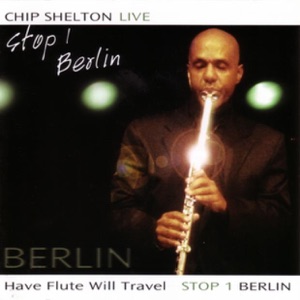 Have Flute Will Travel Stop 1 - Live In Berlin