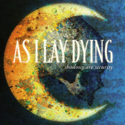 Shadows Are Security - As I Lay Dying Cover Art