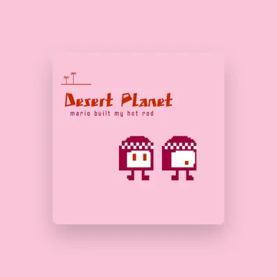 Listen to Desert Planet, watch music videos, read bio, see tour dates & more!