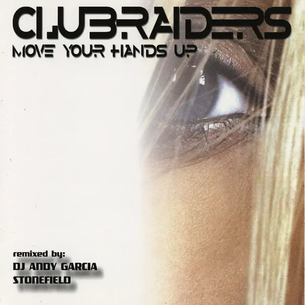 Move Your Hands Up (Club Mix) — Clubraiders