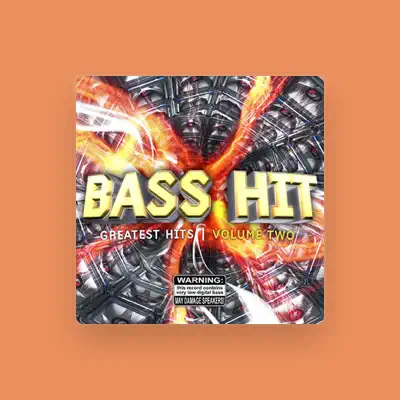 Listen to Bass Hit, watch music videos, read bio, see tour dates & more!