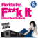 F**k It (I Don't Want You Back) [Radio Mix] - Florida Inc.