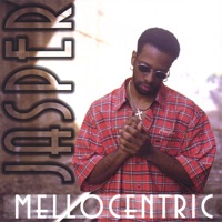 Mellocentric - jasper