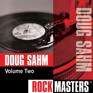 Rock Masters: Doug Sahm, Vol. 2