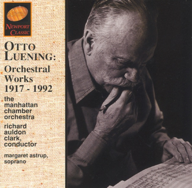 Обложка альбома «Otto Luening: Ochestral Works 1917-1992» — Manhattan Chamber Orchestra & Richard Auldon Clark
