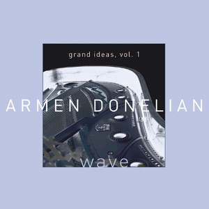 Wave - Grand Ideas, Vol. 1
