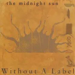 Without a Label - Midnight Sun Without a Label - Midnight Sun