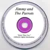 Jimmy and the Parrots - Yea Mon