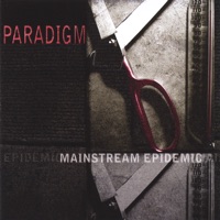Mainstream Epidemic - Paradigm