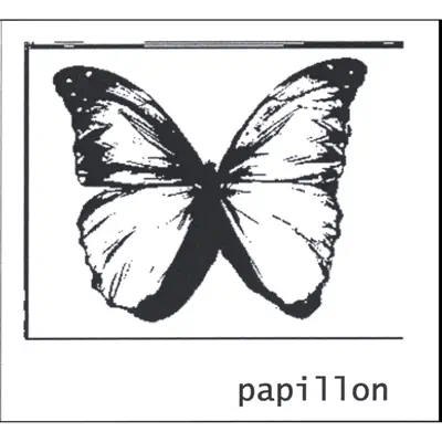 Listen to papillon by Papillon