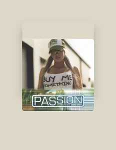Listen to Passion, watch music videos, read bio, see tour dates & more!