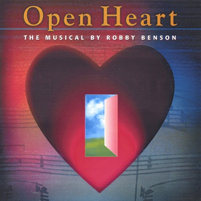 Open Heart the Musical Singer/Songwriter Album
