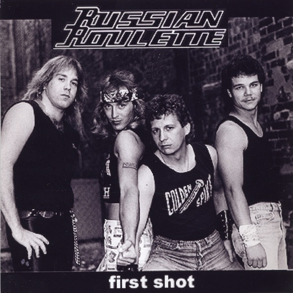 Обложка альбома «First Shot» — Russian Roulette