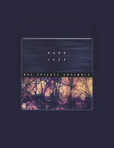Escucha a Ray Spiegel Ensemble, mira videos musicales, lee su biografía, consulta las fechas de las gira y más.