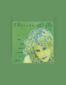 Theresa Miele: песни, клипы, биография, даты выступлений и многое другое.