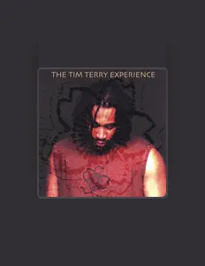 Écoutez Tim Terry, regardez des vidéoclips, lisez la biographie, consultez les dates de tournée et plus encore !