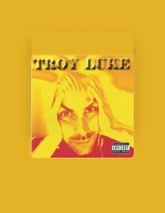 Troy Lukeを聴いたり、ミュージックビデオを鑑賞したり、経歴やツアー日程などを確認したりしましょう！