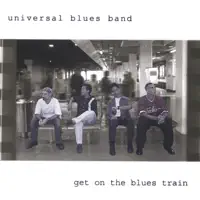 It's Your Call — Universal Blues Band