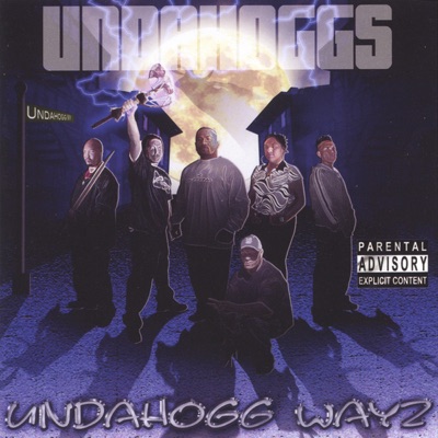 undahogg wayz