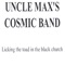Gasoline Rainbows - Uncle Max's Cosmic Band lyrics