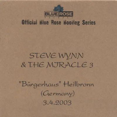 Posłuchaj utworu Official Blue Rose Bootleg Series wykonywanego przez Steve Wynn.