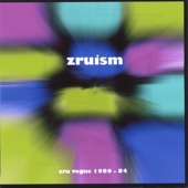 Zruism 1980-84