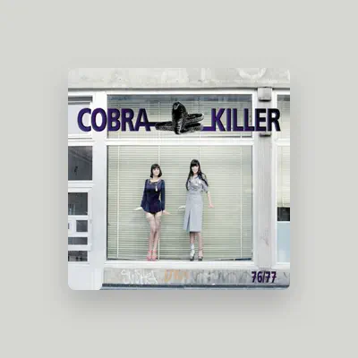 Listen to Cobra Killer, watch music videos, read bio, see tour dates & more!