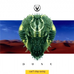 Dune - Can‘t Stop Raving