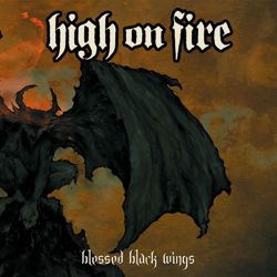 Blessed Black Wings - High On Fire Cover Art