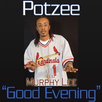 Good Evening - Single (feat. Murphy Lee) - Potzee