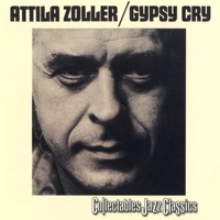 Gypsy Cry - Attila Zoller