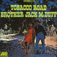 Can't Get Satisfied — Brother Jack McDuff