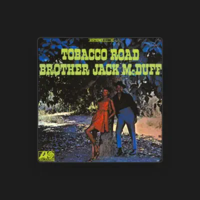 Listen to Brother Jack McDuff, watch music videos, read bio, see tour dates & more!