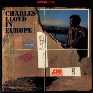 Charles Lloyd In Europe (Live)