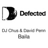 David Penn - Baila (Dennis Ferrer Bergentine Mix)