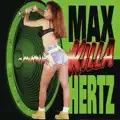 Max Killa Hertz