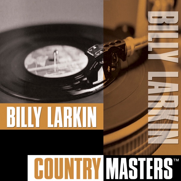 Country Masters: Billy Larkin - EP