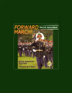 United States Army Band을(를) 듣고, 뮤직 비디오를 보고, 약력을 읽고, 투어 일정 등을 확인하세요!