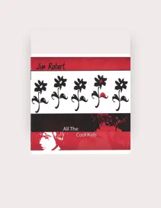 收听 Jim Robert、观看音乐视频、阅读小传、查看巡演日期等 ！