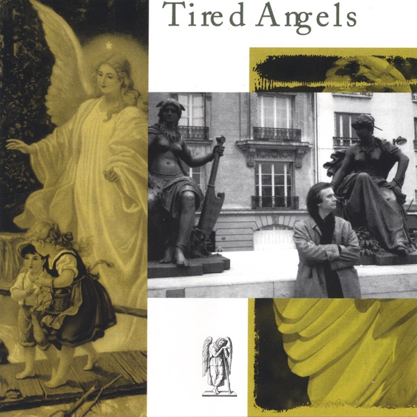 Tired Angels