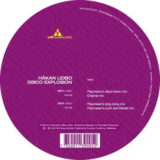 Disco Explosion (Playmaker Disco Down Mix) by Håkan Lidbo & Hakan Lidbo song reviws