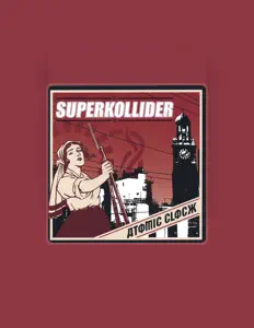 Poslechněte si interpreta Superkollider, sledujte hudební videa, přečtěte si životopis, podívejte se na data turné a další informace.