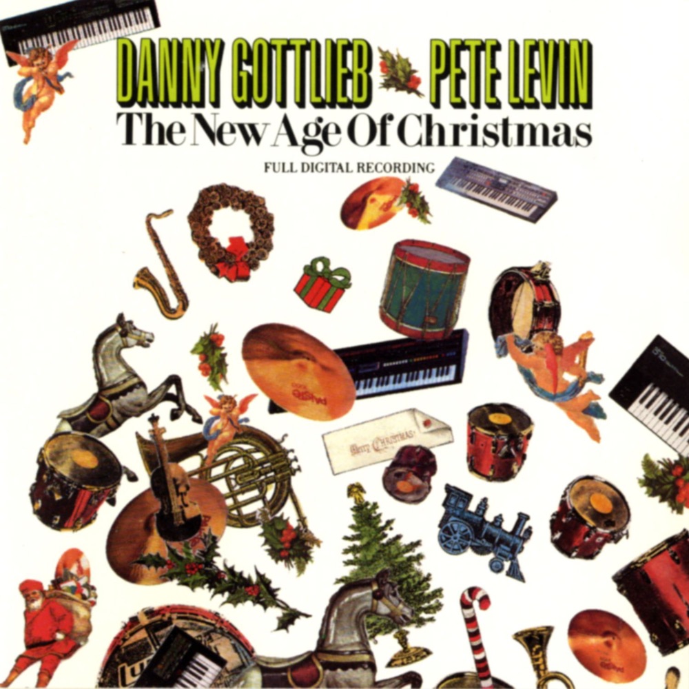 The New Age of Christmas by Danny Gottlieb & Pete Levin album cover