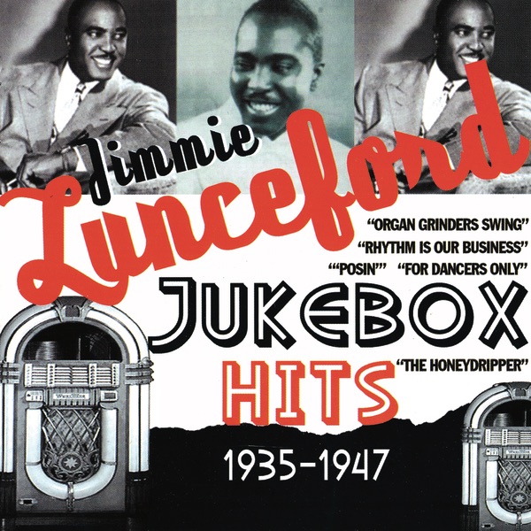 Обложка альбома «Jukebox Hits 1935-1947» — Jimmie Lunceford