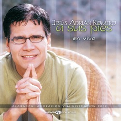 Jesús Adrián Romero - Prefiero a Cristo