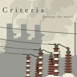 Prevent the World - EP - Criteria