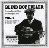 Blind Boy Fuller - Too Many Women Blues