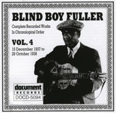 Blind Boy Fuller Vol. 4 1937 - 1938