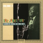 Skip James Live Vol. 2 Bloomington 1968 Part 1 artwork