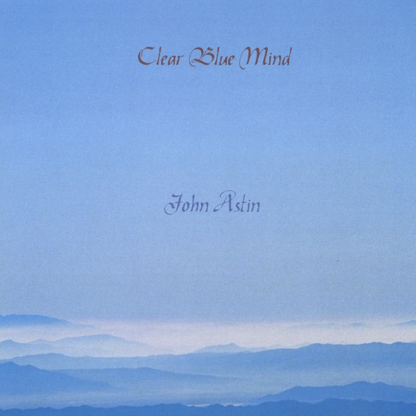 Обложка альбома «Clear Blue Mind» — John Astin
